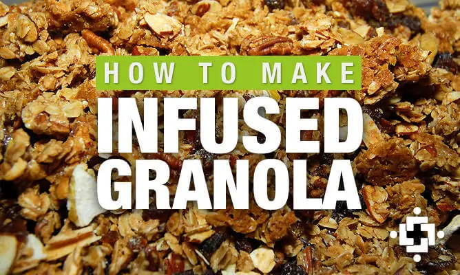 Cooking with Cannabis: “Cannabis Granola”