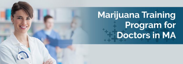 Marijuana Training Program for Doctors in MA