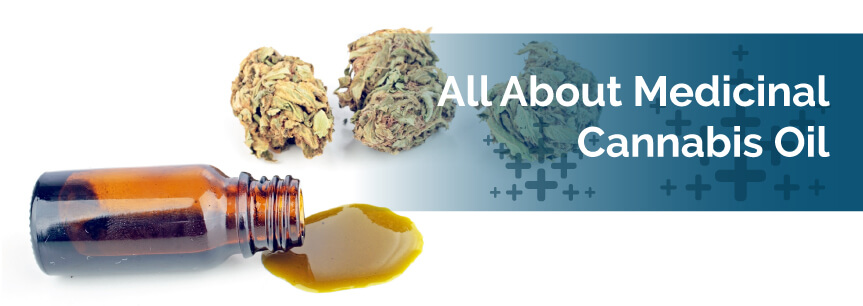 All About Medicinal Cannabis Oil