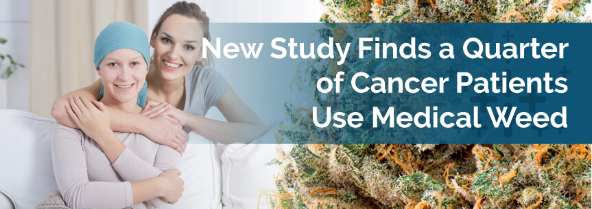 New Study Finds a Quarter of Cancer Patients Use Medical Marijuana