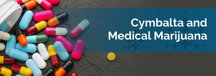 Cymbalta and Medical Marijuana