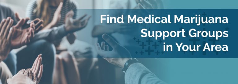 Find Medical Marijuana Support Groups in Your Area
