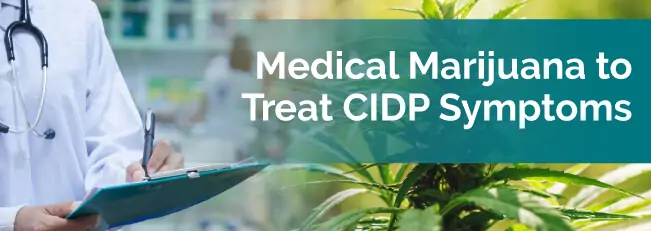 Medical Marijuana to Treat CIDP Symptoms