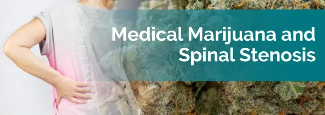 marijuana and spinal stenosis