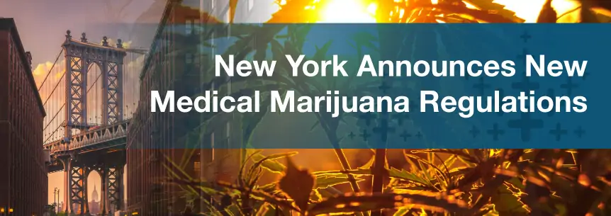 New York Announces New Medical Marijuana Regulations