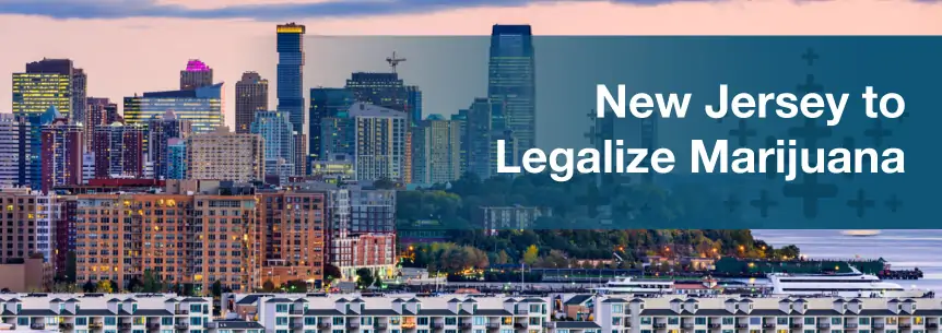 New Jersey to Legalize Marijuana