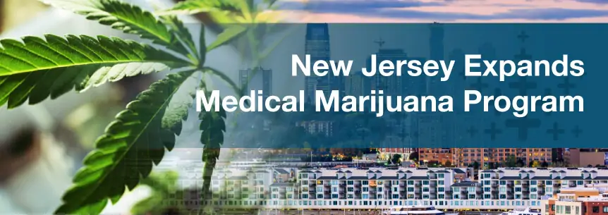 New Jersey Expands Medical Marijuana Program