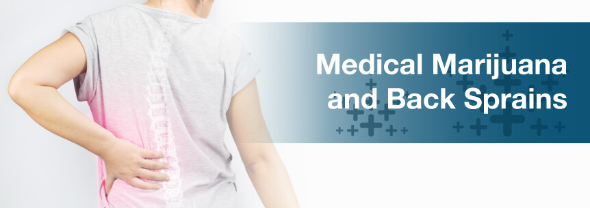 Back Muscle Sprain Relief with Cannabis
