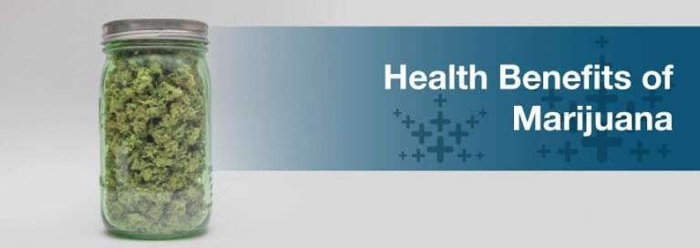 Health Benefits of Medical Marijuana