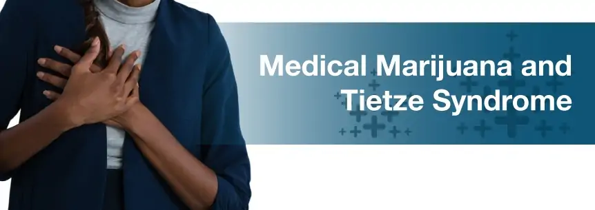 marijuana and tietze syndrome