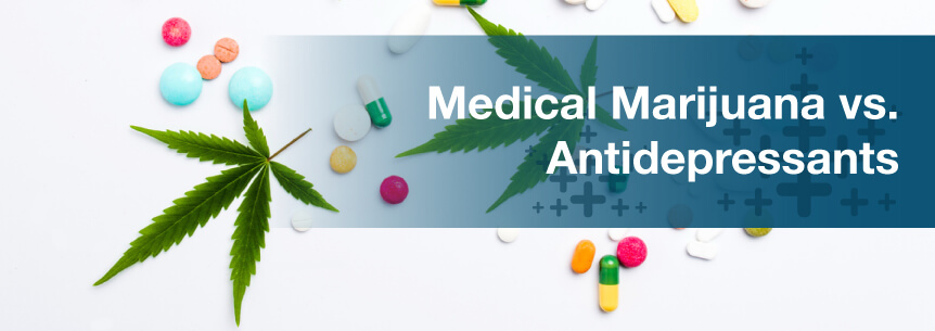 Medical Marijuana vs. Antidepressants