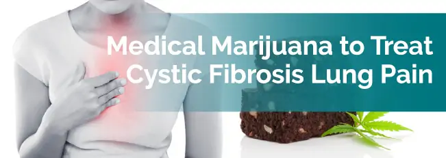 Medical Marijuana to Treat Cystic Fibrosis Lung Pain