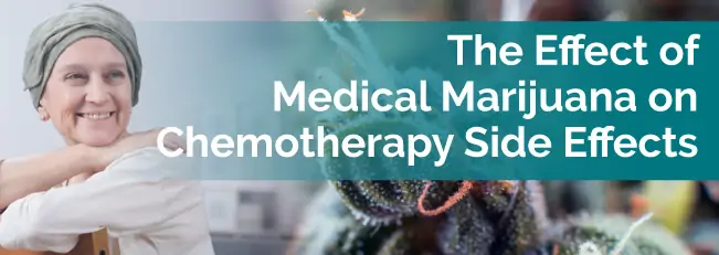 The Effect of Medical Marijuana on Chemotherapy Side Effects