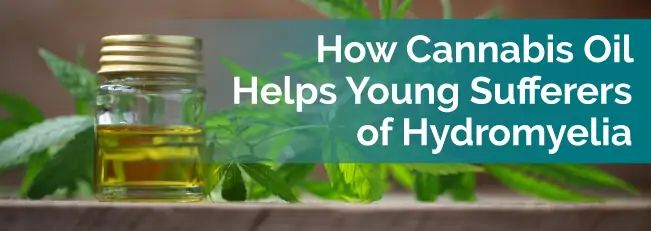 How Cannabis Oil Helps Young Sufferers of Hydromyelia
