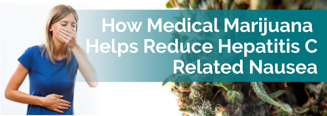 How Medical Marijuana Helps Reduce Hepatitis C-Related Nausea