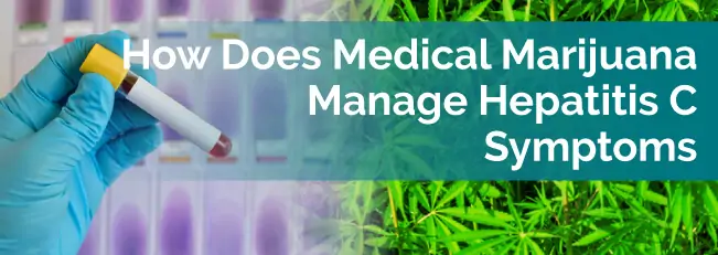 How Does Medical Marijuana Manage Hepatitis C Symptoms