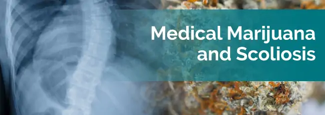 Medical Marijuana and Scoliosis
