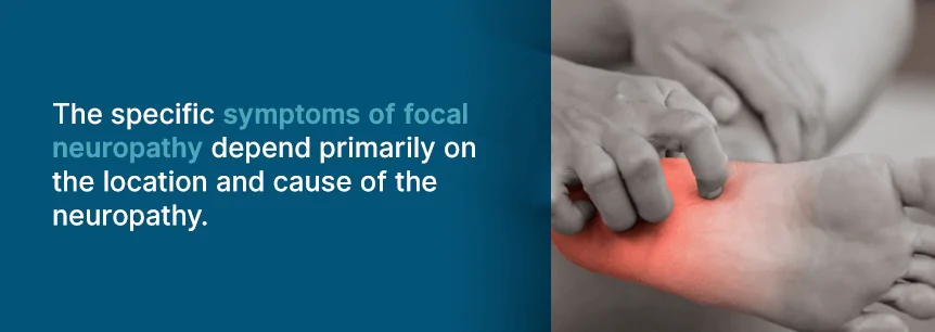 symptoms of focal neuropathy