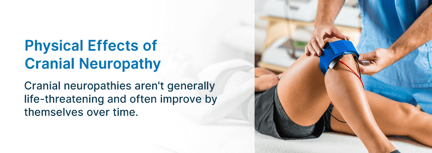 effects of cranial neuropathy