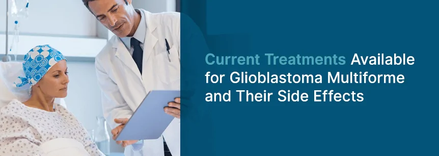 glioblastoma multiforme treatments