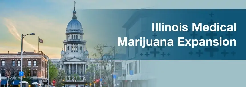Illinois Medical Marijuana Expansion