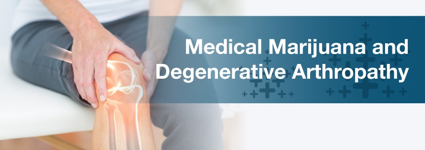 marijuana for degenerative arthropathy