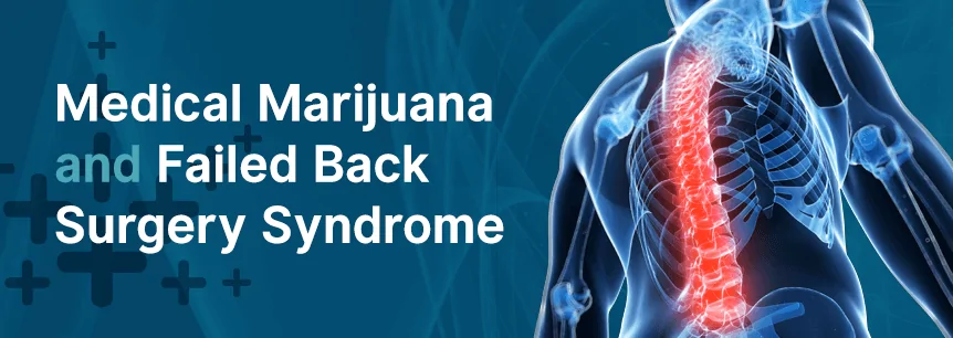 marijuana for failed back surgery