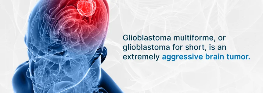what is glioblastoma multiforme