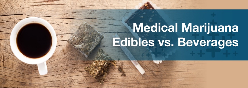 edibles vs beverages