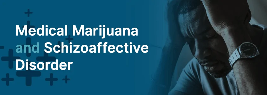 marijuana for schizoaffective disorder