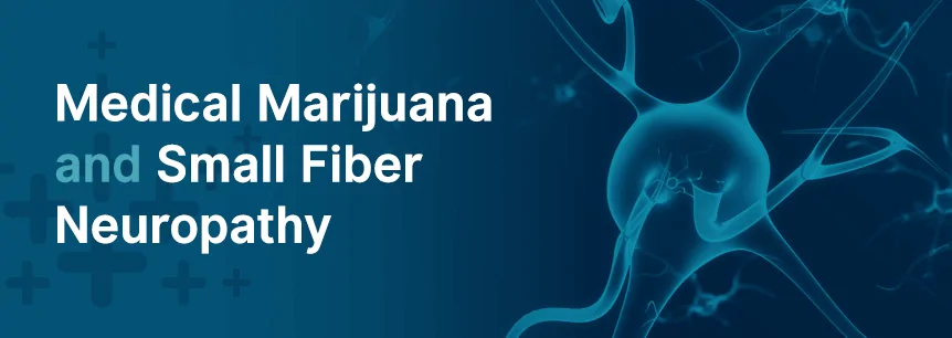 marijuana for small fiber neuropathy