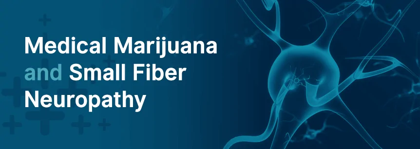 Small Fiber Neuropathy