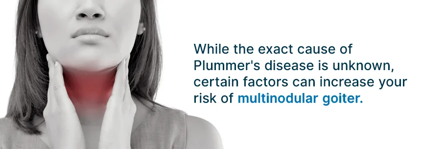 causes of plummer disease