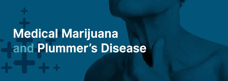 marijuana for plummer disease