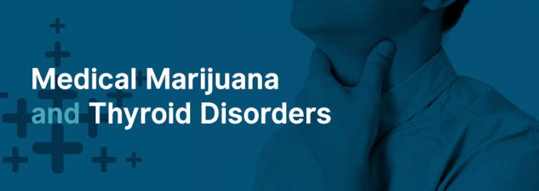 Can Thyroid Problems be Treated With Medical Marijuana?