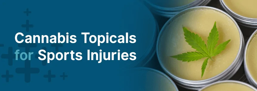 Cannabis Topicals for Sports Injuries