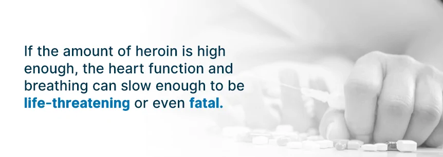heroin addiction is dangerous