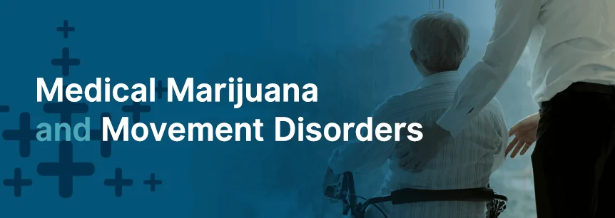 marijuana for movement disorders
