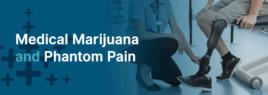 marijuana for phantom pain