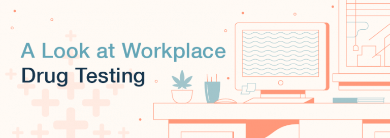 A Look at Drug Testing in The Workplace