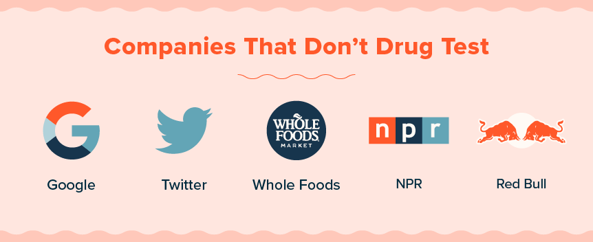 companies that don't drug test