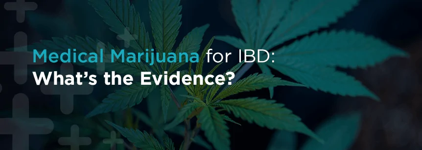Medical Marijuana for IBD: What’s the Evidence?
