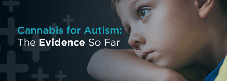 Cannabis for Autism: The Evidence So Far