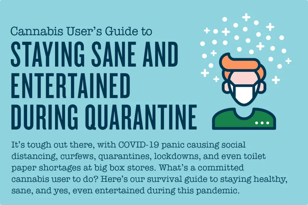 Staying sane during quarintine