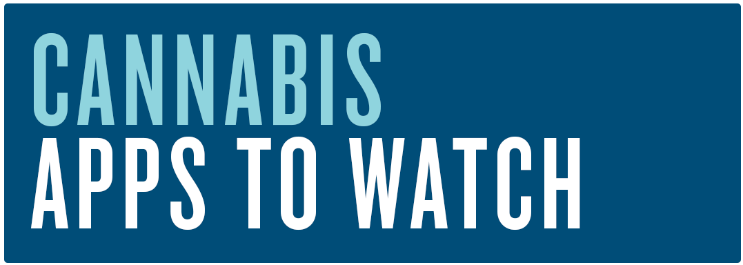 Cannabis Apps to Watch Title
