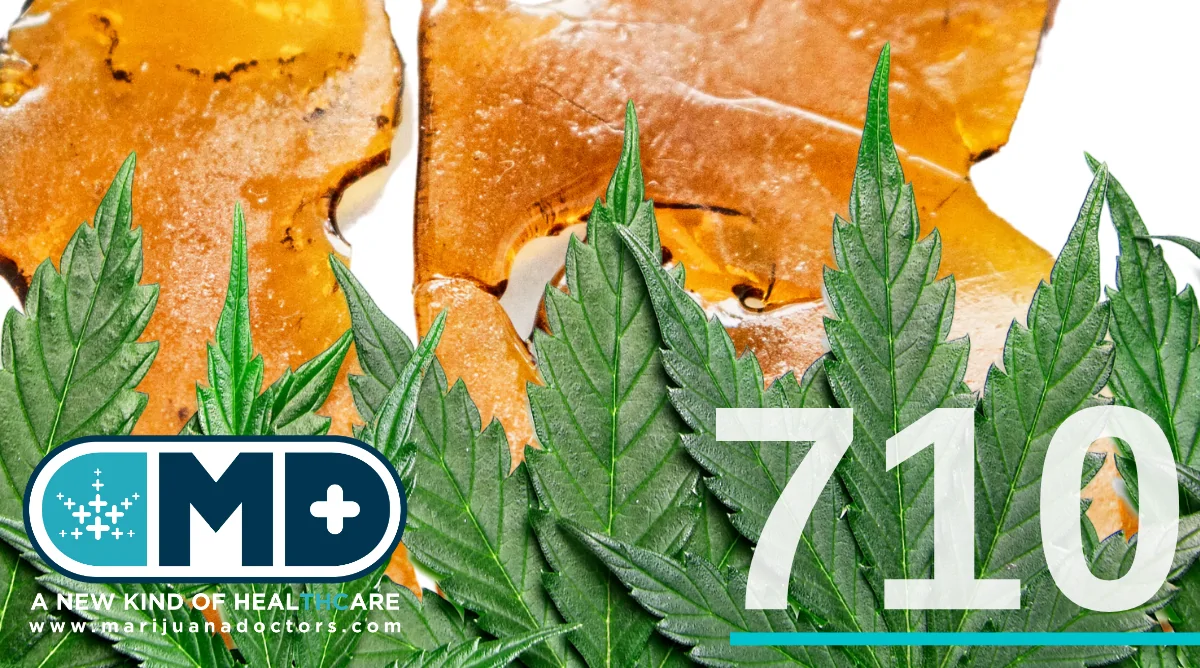 710 concentrates marijuana doctors