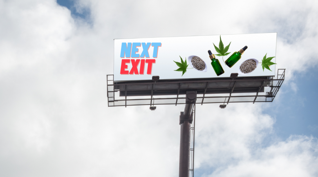 Cannabis Advertising California Billboards Interstate Highway